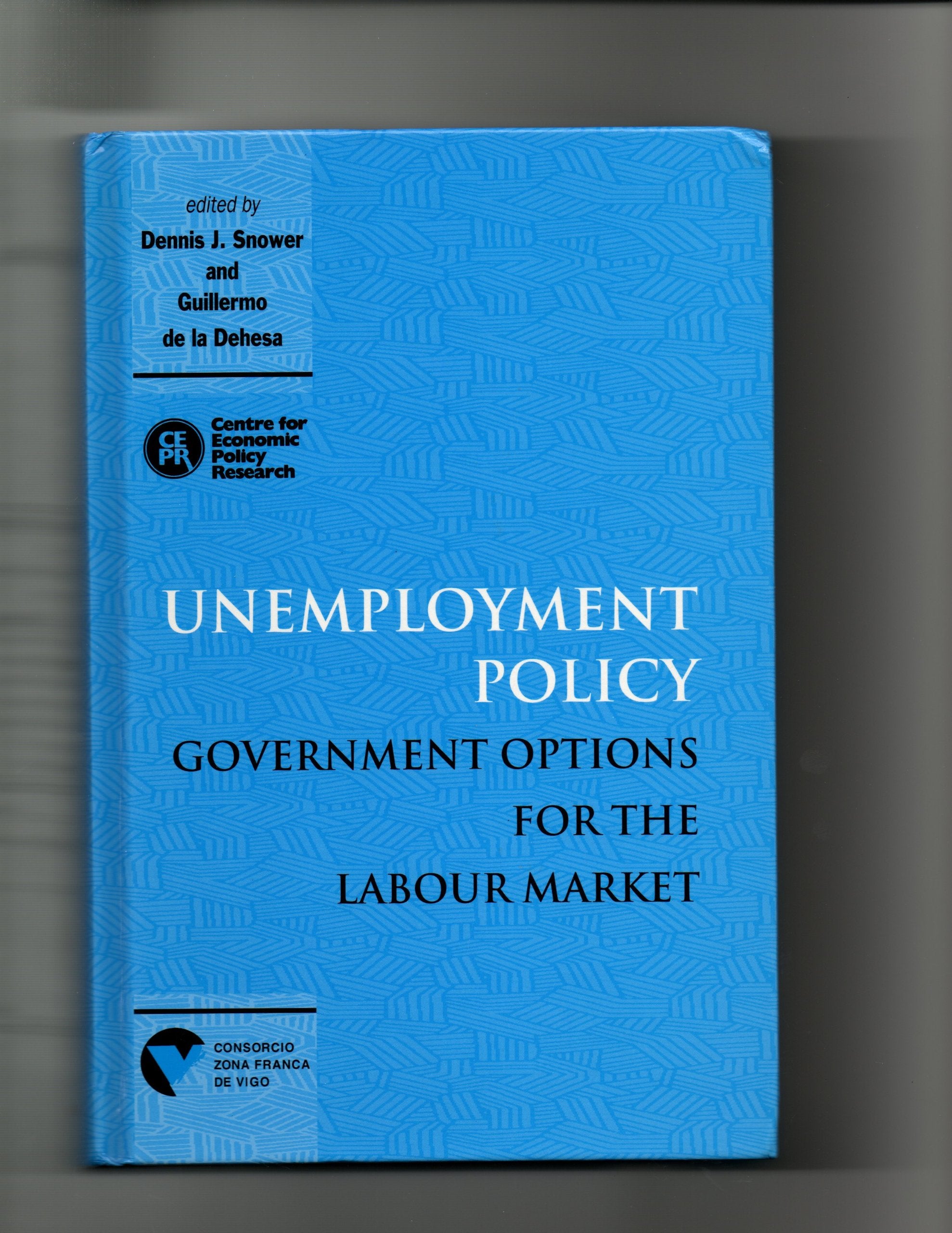 Unemployment Policy: Government Options for the Labour Market Business, Finance & Career