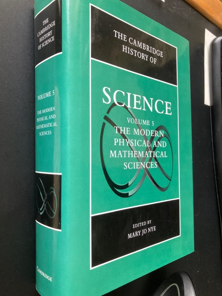 The Cambridge History of Science: Volume 5, the Modern Physical and Mathematical Sciences book