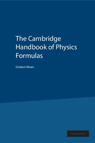 The Cambridge Handbook of Physics Formulas book