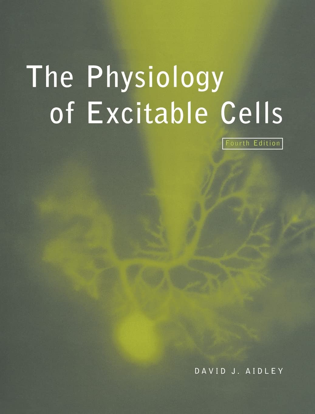 The Physiology of Excitable Cells book