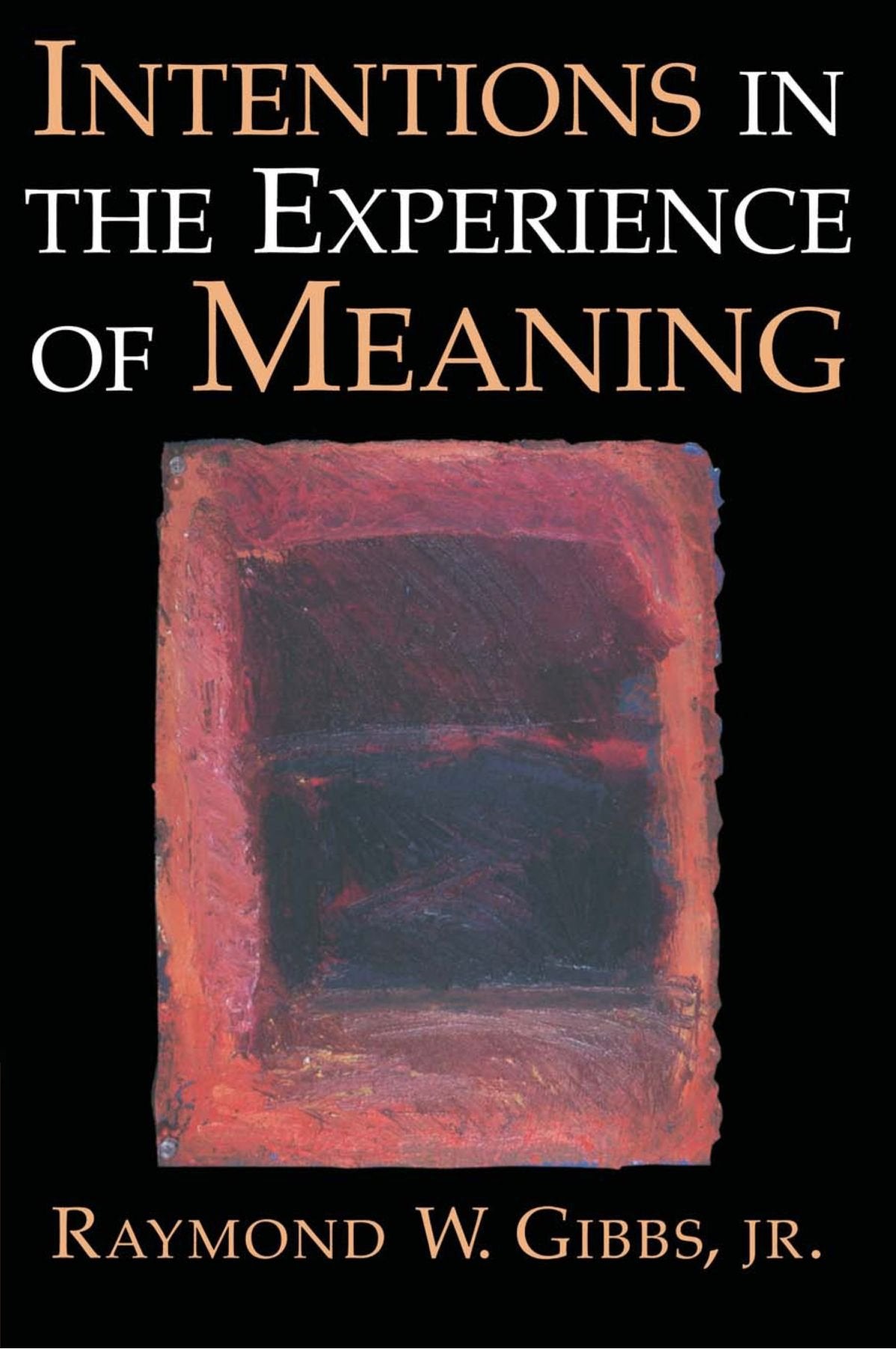 Intentions in the Experience of Meaning Philosophy