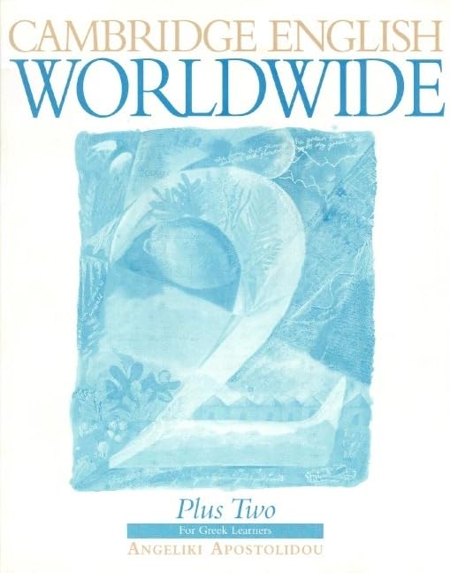 Cambridge English Worldwide Plus Two: For Greek Learners (Cambridge English for Schools) Philosophy