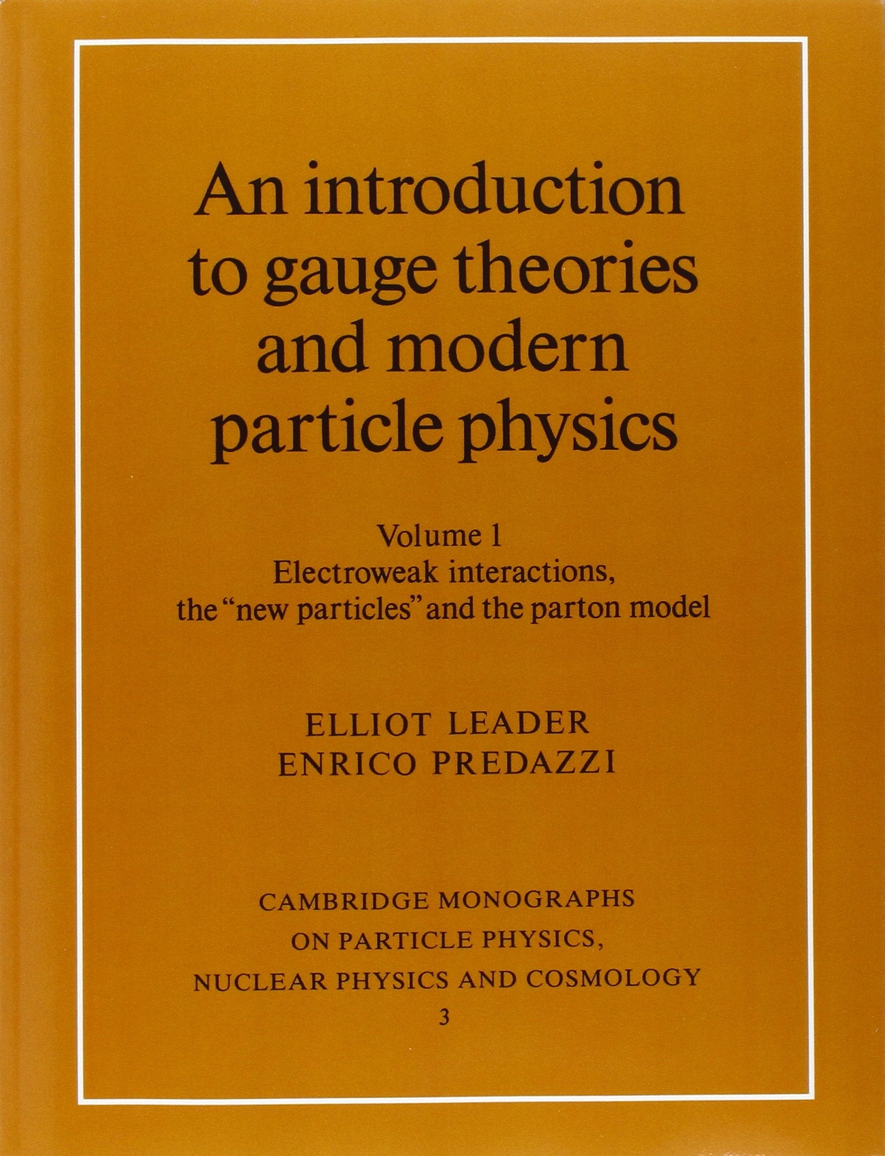 An Introduction to Gauge Theories and Modern Particle Physics 2 Volume Set. Vol.1: Electroweak interactions, the "new particles" and the parton model Vol.2: CP-violation, QCD & hard processes Business & Technology