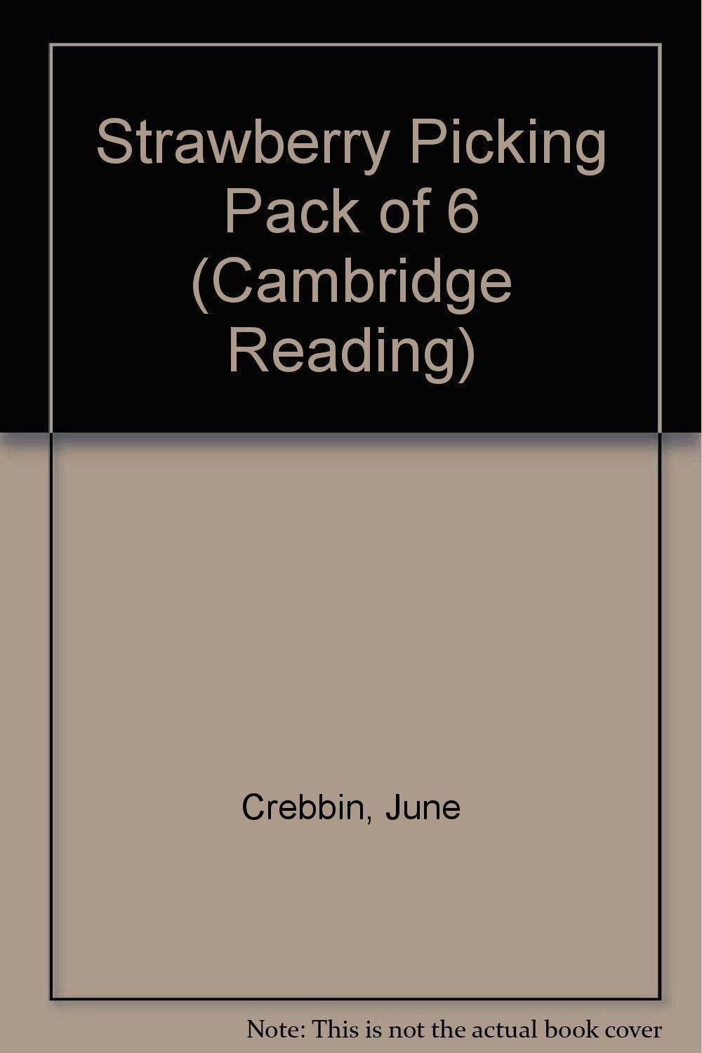 Strawberry Picking: Pack Of 6 (Cambridge Reading) Novels & Short Stories