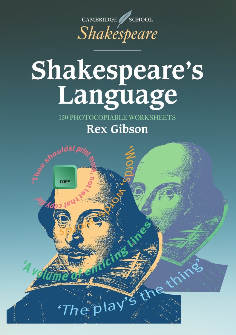 Shakespeare's Language: 150 Photocopiable Worksheets (Cambridge School Shakespeare) Contemporary literature