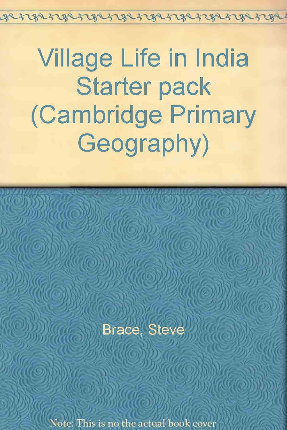 Village Life in India Starter pack (Cambridge Primary Geography) Non-fiction