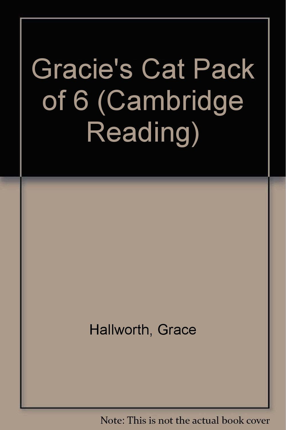 Gracie's Cat: Pack Of 6 (Cambridge Reading) Novels & Short Stories