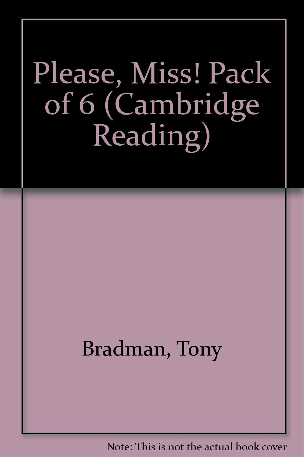 Please, Miss!: Pack Of 6 (Cambridge Reading) Non-fiction
