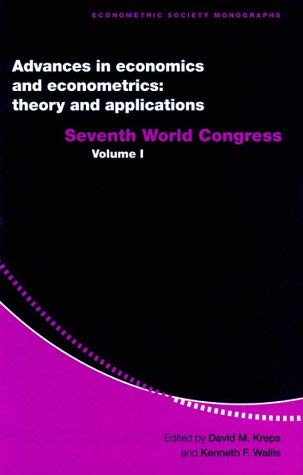 Advances in Economics and Econometrics: Seventh World Congress (Econometric Society Monographs) Business, Finance & Career