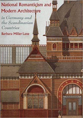 National Romanticism and Modern Architecture in Germany and the Scandinavian Countries (Modern Architecture and Cultural Identity) Architecture