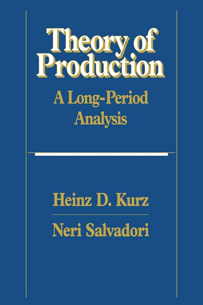 Theory of Production: A Long-Period Analysis Business, Finance & Career