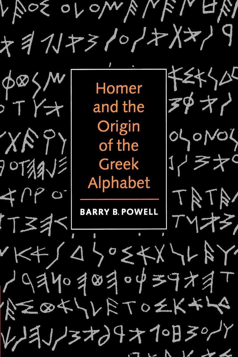 Homer and the Origin of the Greek Alphabet book