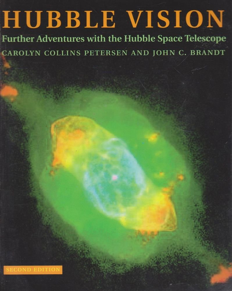 Hubble Vision: Further Adventures With the Hubble Space Telescope Natural Sciences