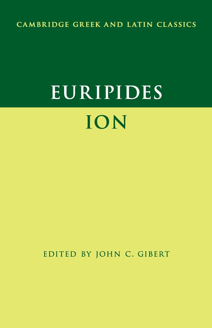Euripides: Ion (Cambridge Greek and Latin Classics) Historical Fiction