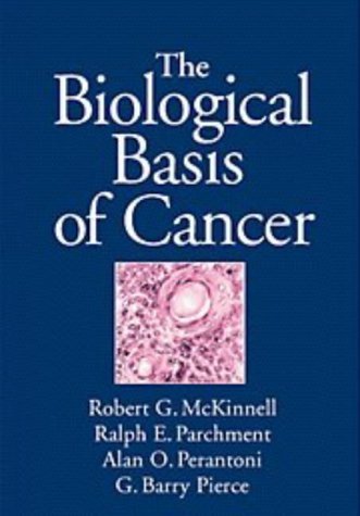 The Biological Basis of Cancer book