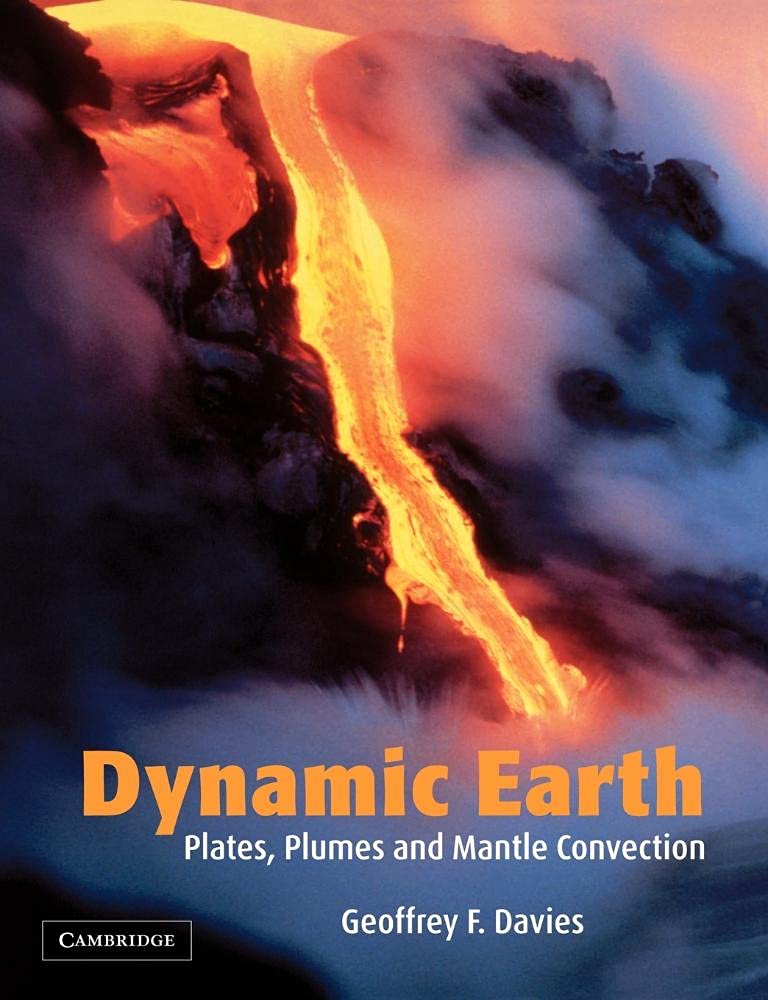 Dynamic Earth: Plates, Plumes and Mantle Convection Business & Technology