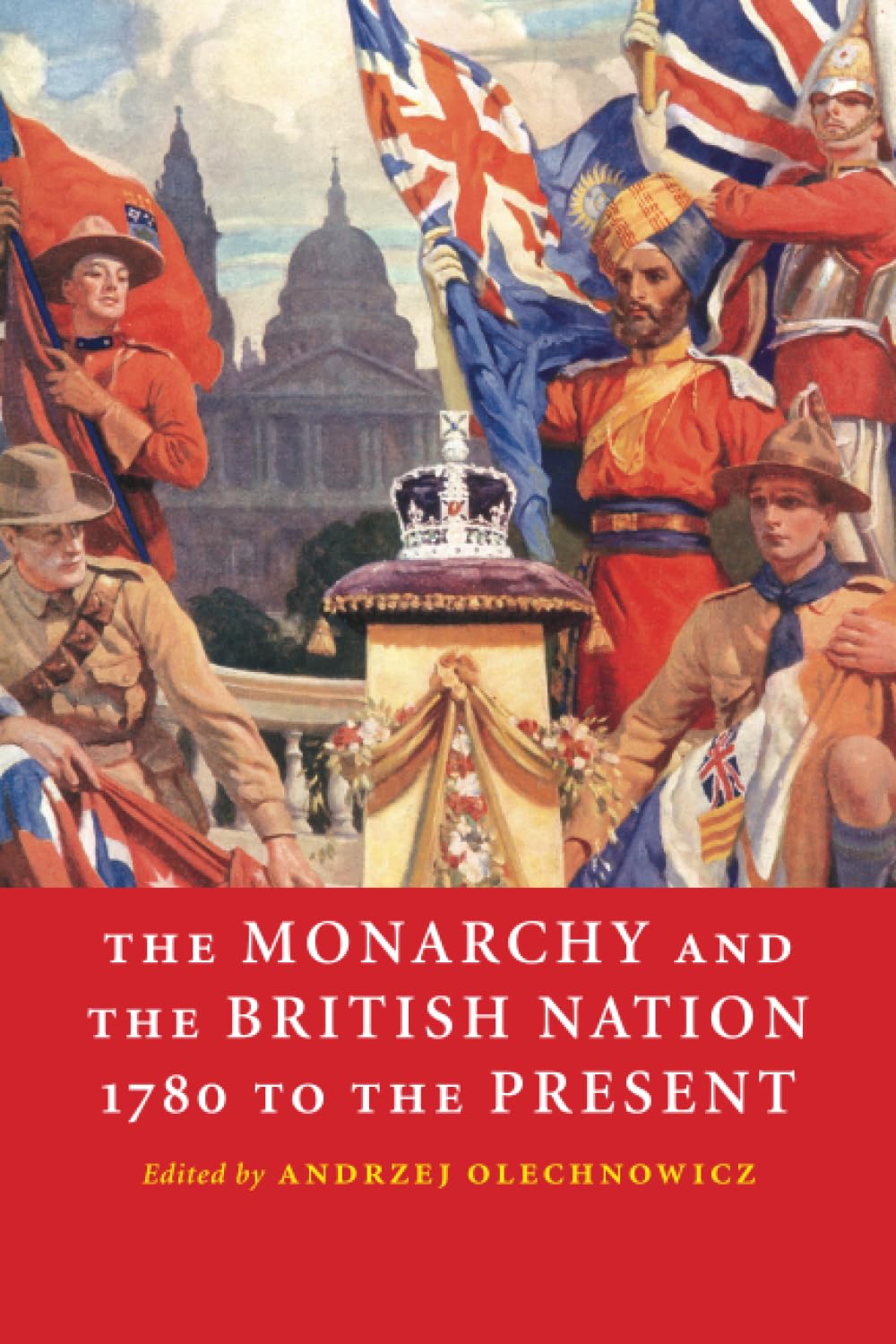 Monarchy Brit Nation 1780 Present Politics & History books