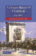 A Concise History of France (Cambridge Concise Histories) Social Sciences