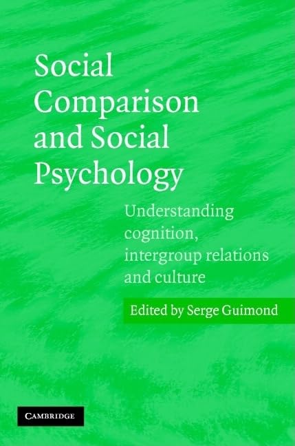Social Comparison and Social Psychology Psychology