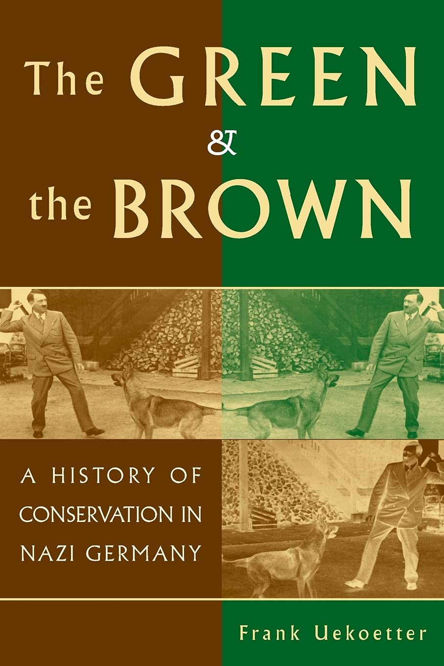 The Green and the Brown: A History Of Conservation In Nazi Germany (Studies in Environment And History) Business, Finance & Career