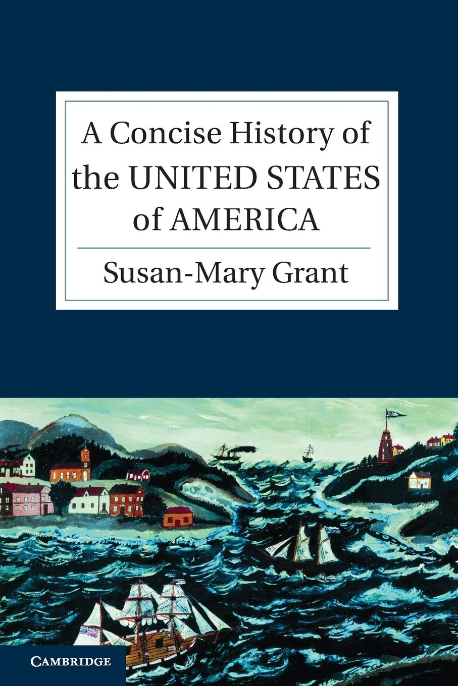 A Concise History of the United States of America (Cambridge Concise Histories) General education