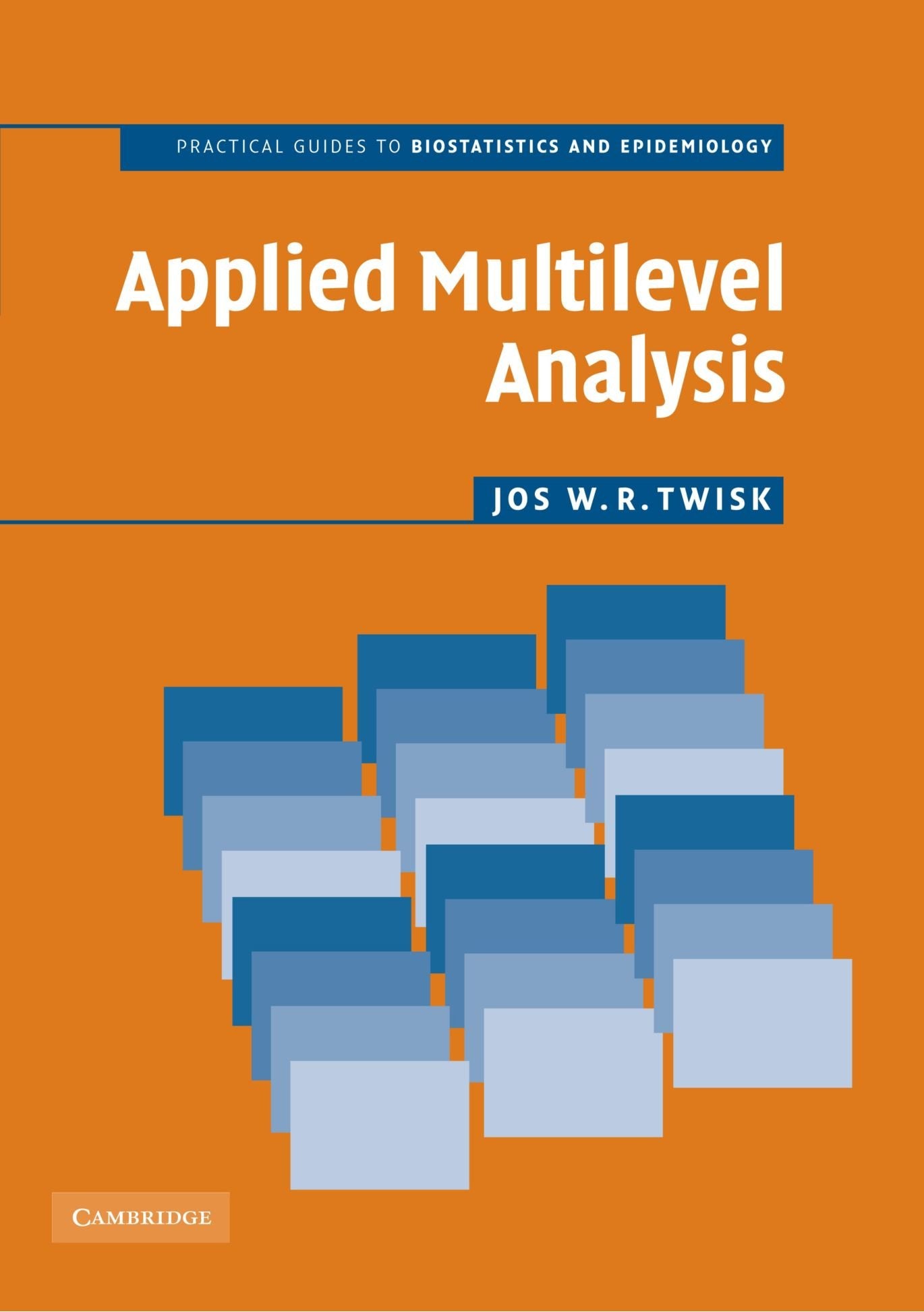 Applied Multilevel Analysis: A Practical Guide for Medical Researchers Medicine