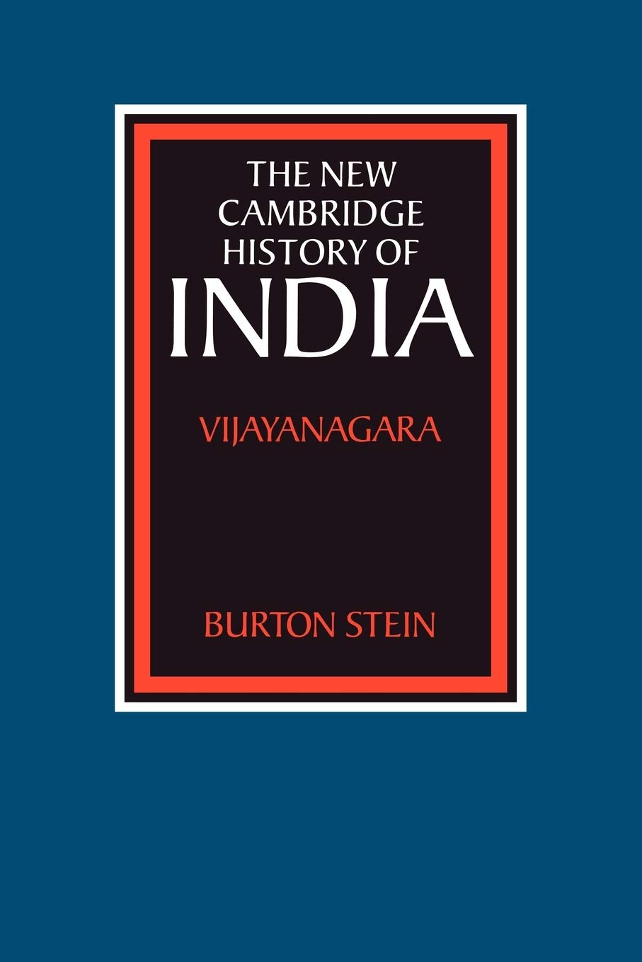The New Cambridge History of India Politics & History