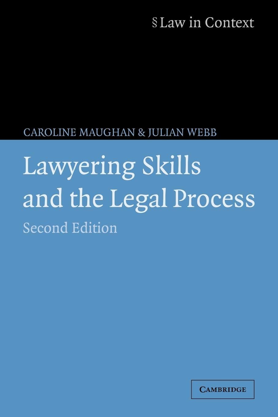 Lawyering Skills and the Legal Process book