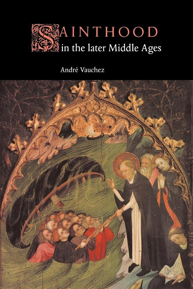 Sainthood in the Later Middle Ages Philosophy