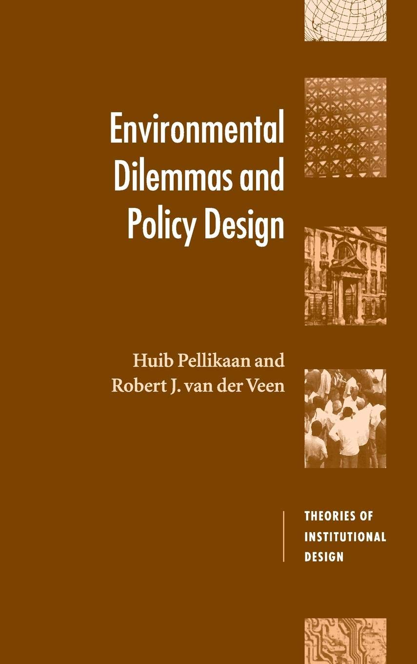 Product Image: Environmental Dilemmas and Policy Design