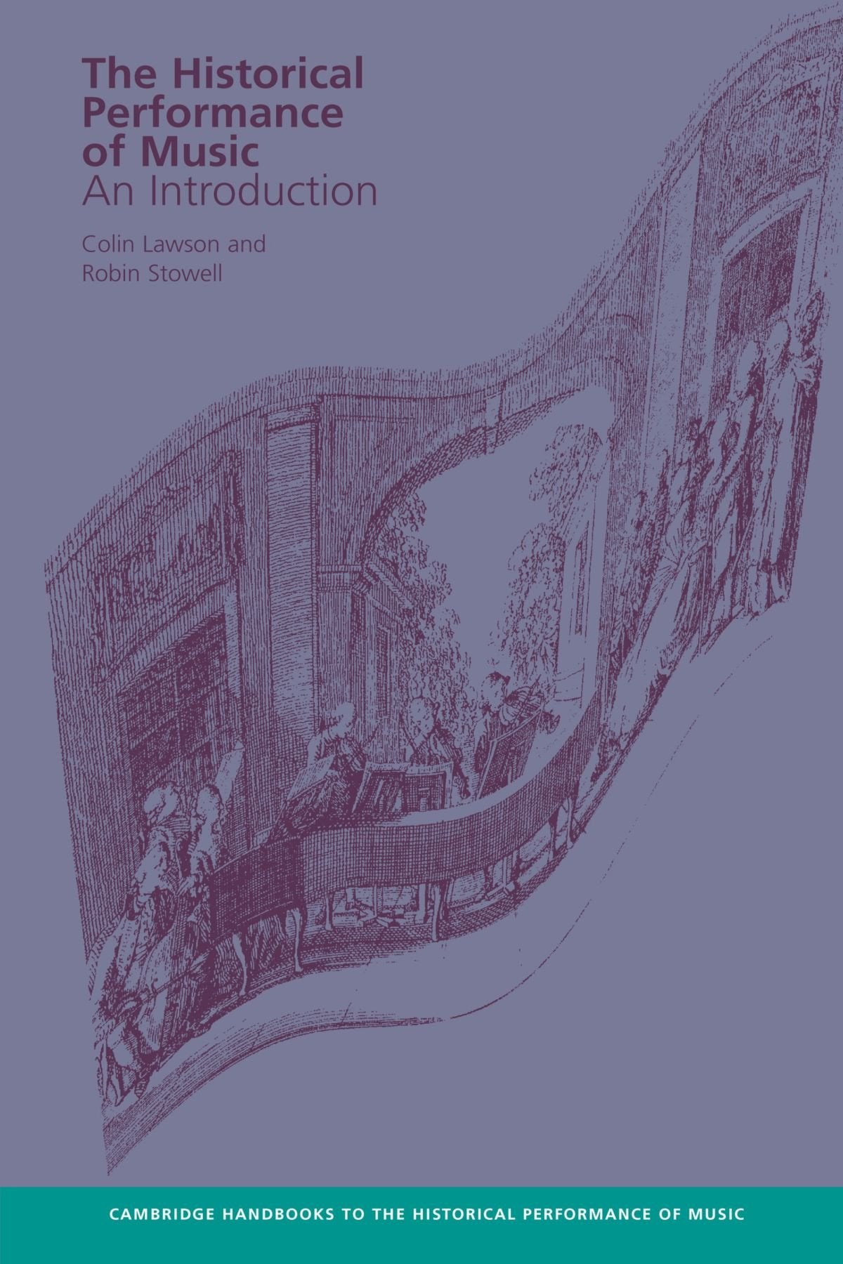 The Historical Performance of Music: An Introduction book