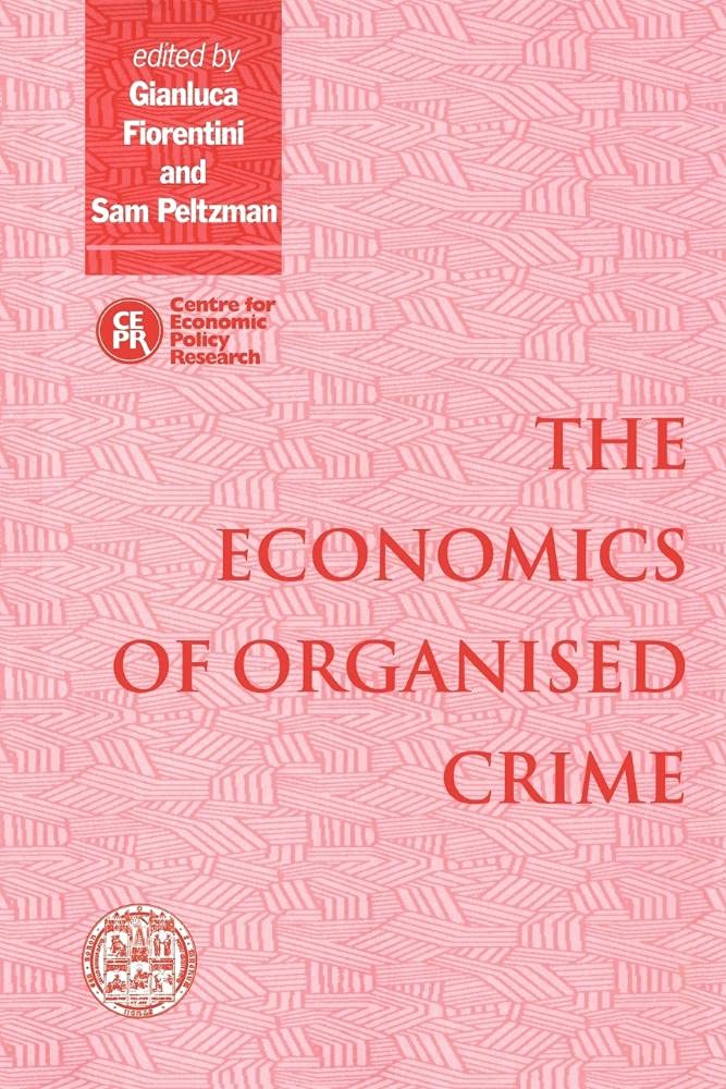 The Economics of Organized Crime book
