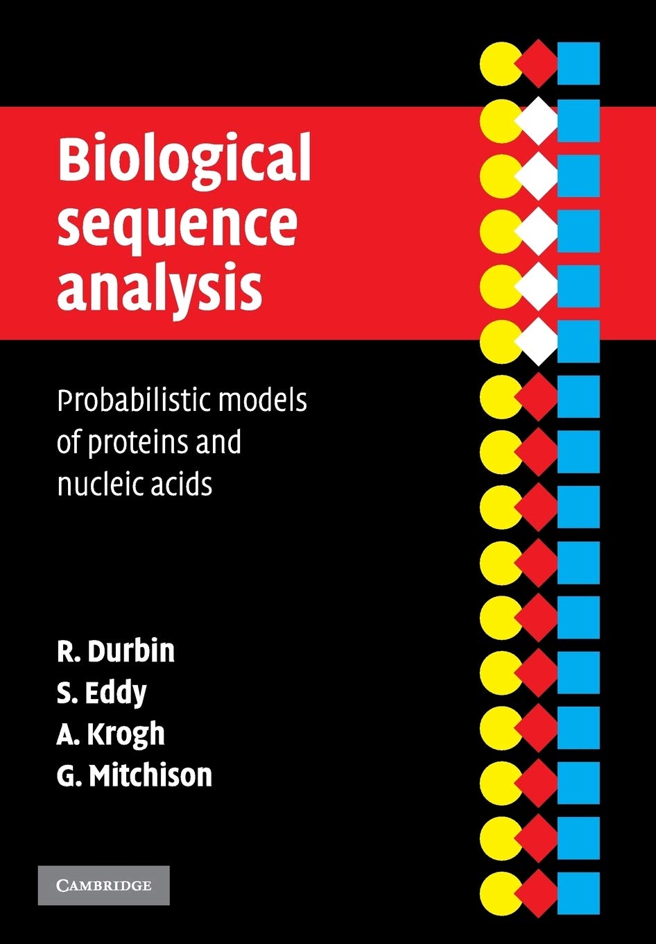 Biological Sequence Analysis: Probabilistic Models of Proteins and Nucleic Acids Medicine