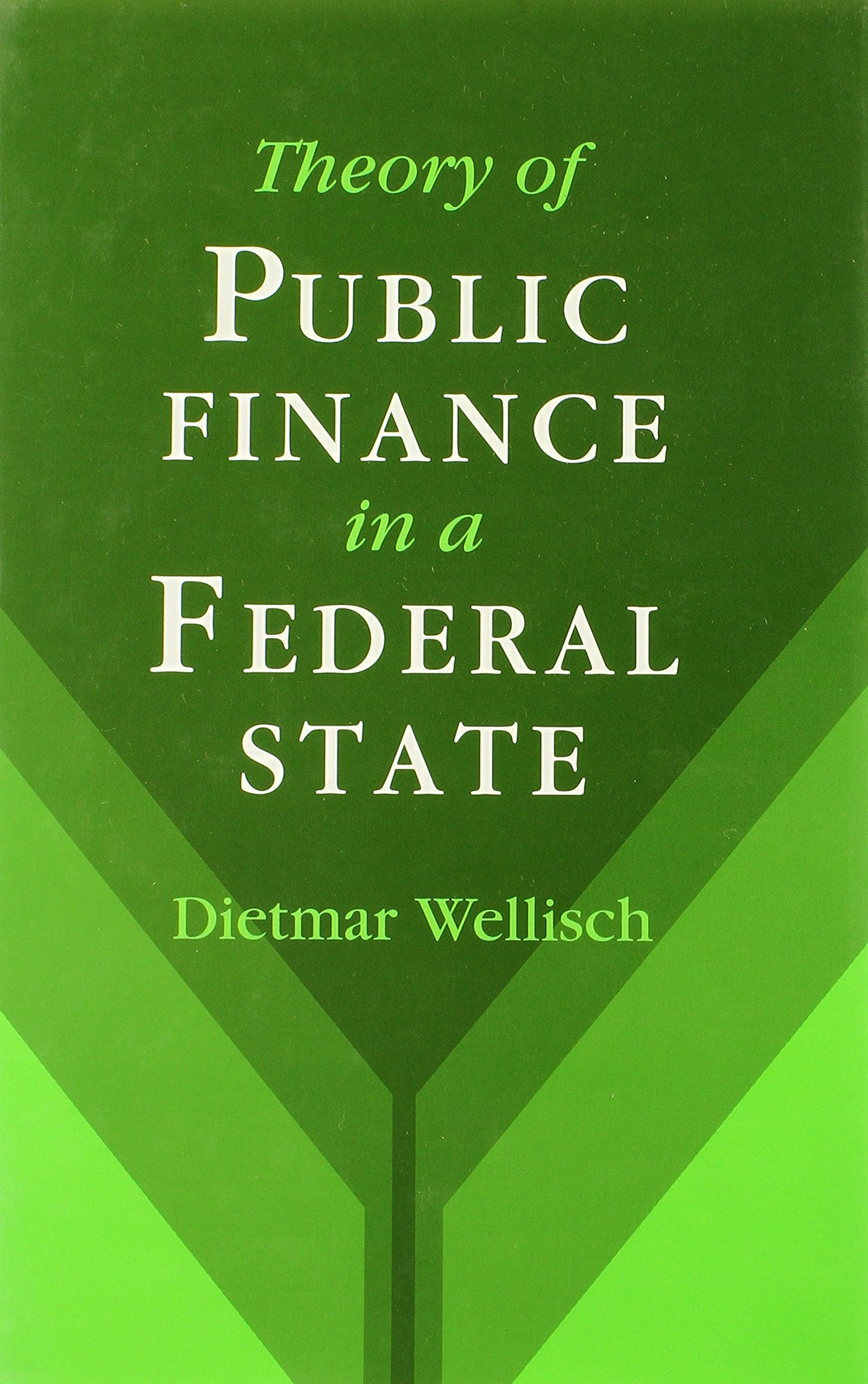 Theory of Public Finance in a Federal State Business, Finance & Career