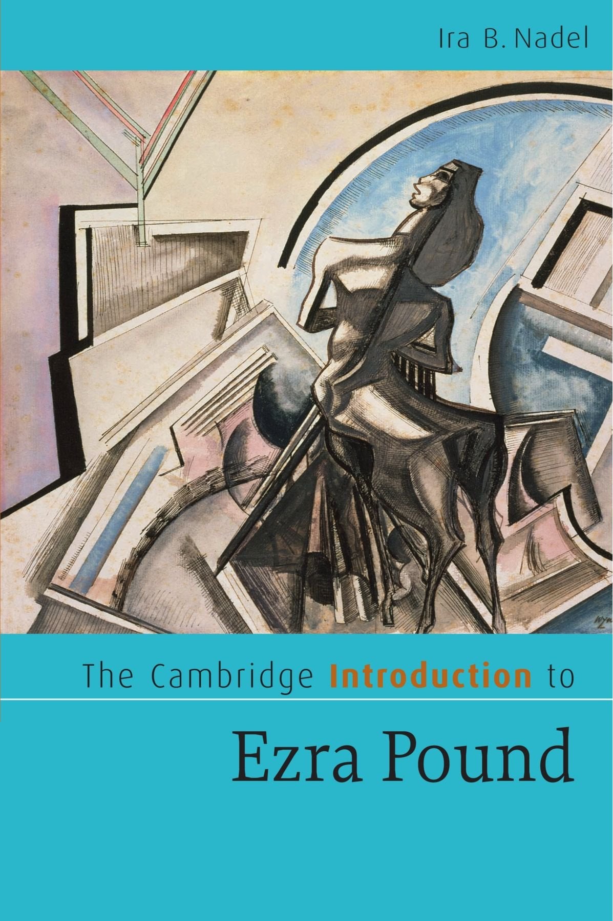 The Cambridge Introduction to Ezra Pound (Cambridge Introductions to Literature) Essays & Short Stories
