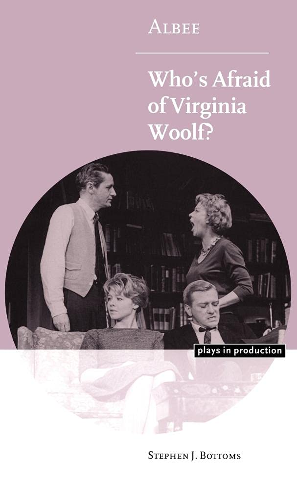 Albee: Who's Afraid of Virginia Woolf? (Plays in Production) Drama