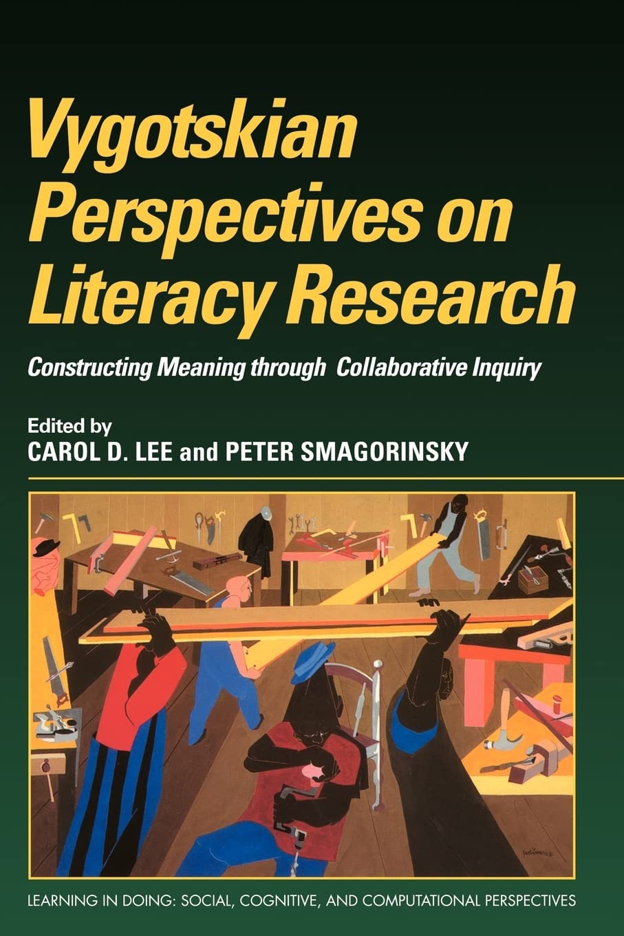 Vygotskian Perspectives on Literacy Research: Constructing Meaning Through Collaborative Inquiry (Learning in Doing: Social, Cognitive and Computational Perspectives) Psychology