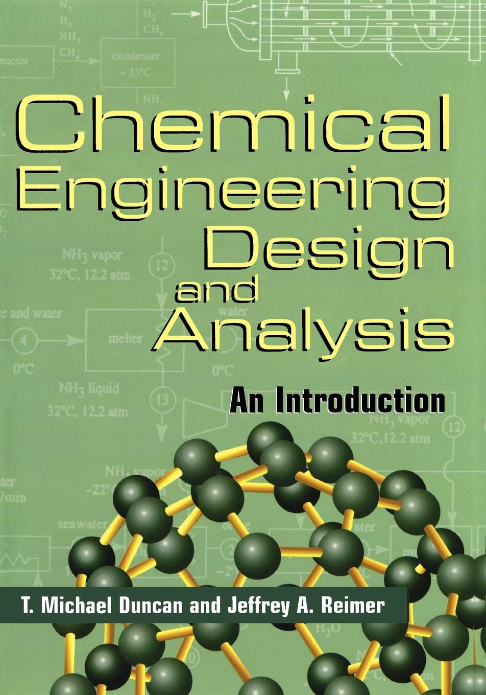 Chemical Engineering Design and Analysis: An Introduction (Cambridge Series in Chemical Engineering) Business & Technology