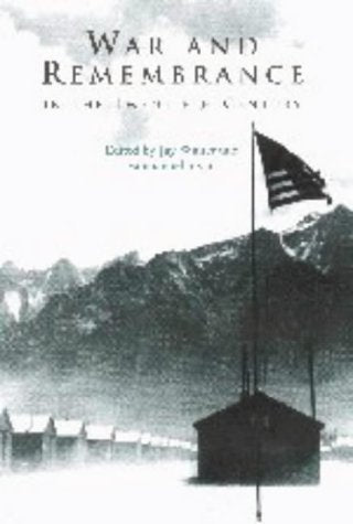 War and Remembrance in the Twentieth Century book