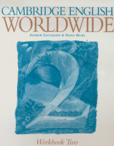 Cambridge English Worldwide Workbook 2 (Cambridge English for Schools) book