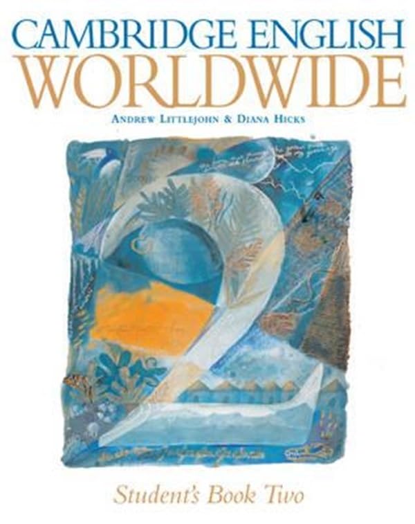 Cambridge English Worldwide Student's book 2 (Cambridge English for Schools) book