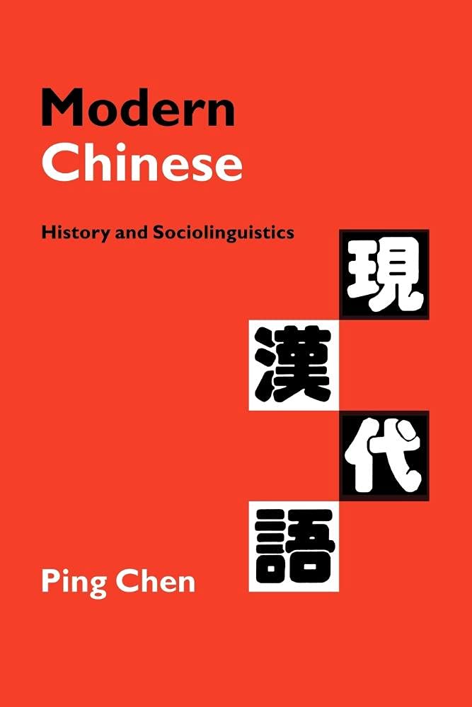 Product Image: Modern Chinese: History and Sociolinguistics