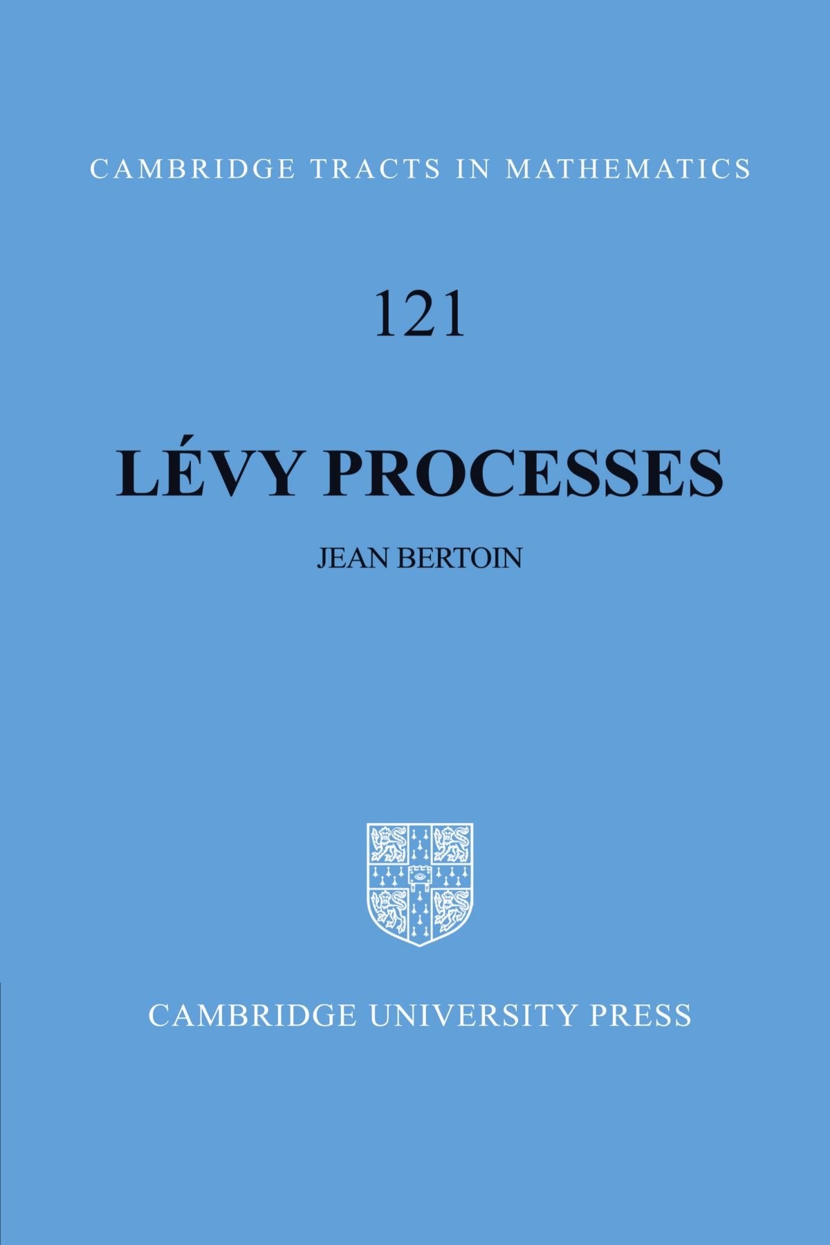 Levy Processes (Cambridge Tracts in Mathematics, 121 (Reprint)) Mathematics