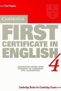 Cambridge First Certificate In English 4: Examination Papers From The University Of Cambridge Local Examinations Syndicate (FCE Practice Tests) Foreign Languages ​​& Dictionaries