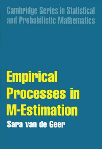 Applications of Empirical Process Theory (Cambridge Series in Statistical and Probabilistic Mathematics, 6) Mathematics