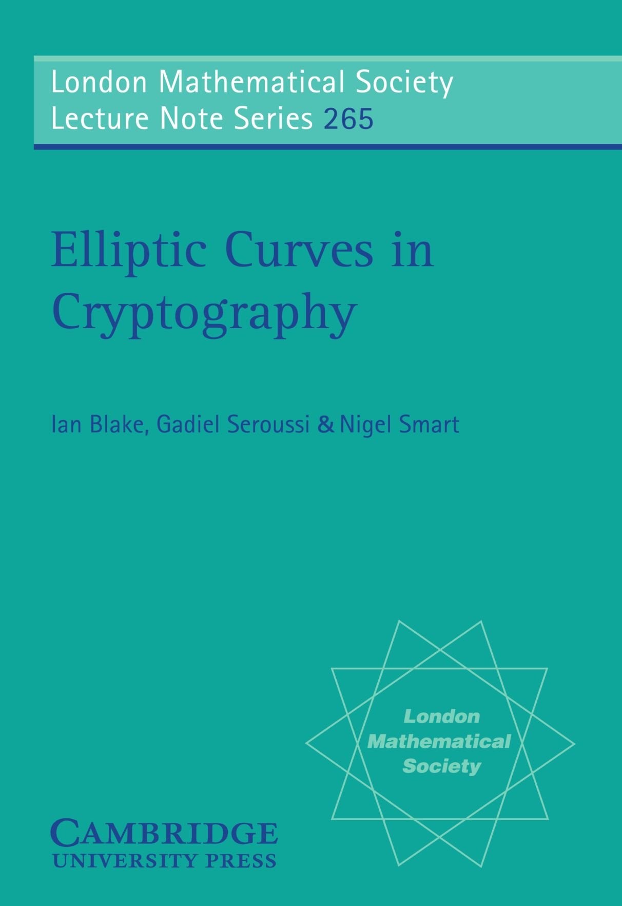 Elliptic Curves in Cryptography (London Mathematical Society Lecture Note Series) Medicine