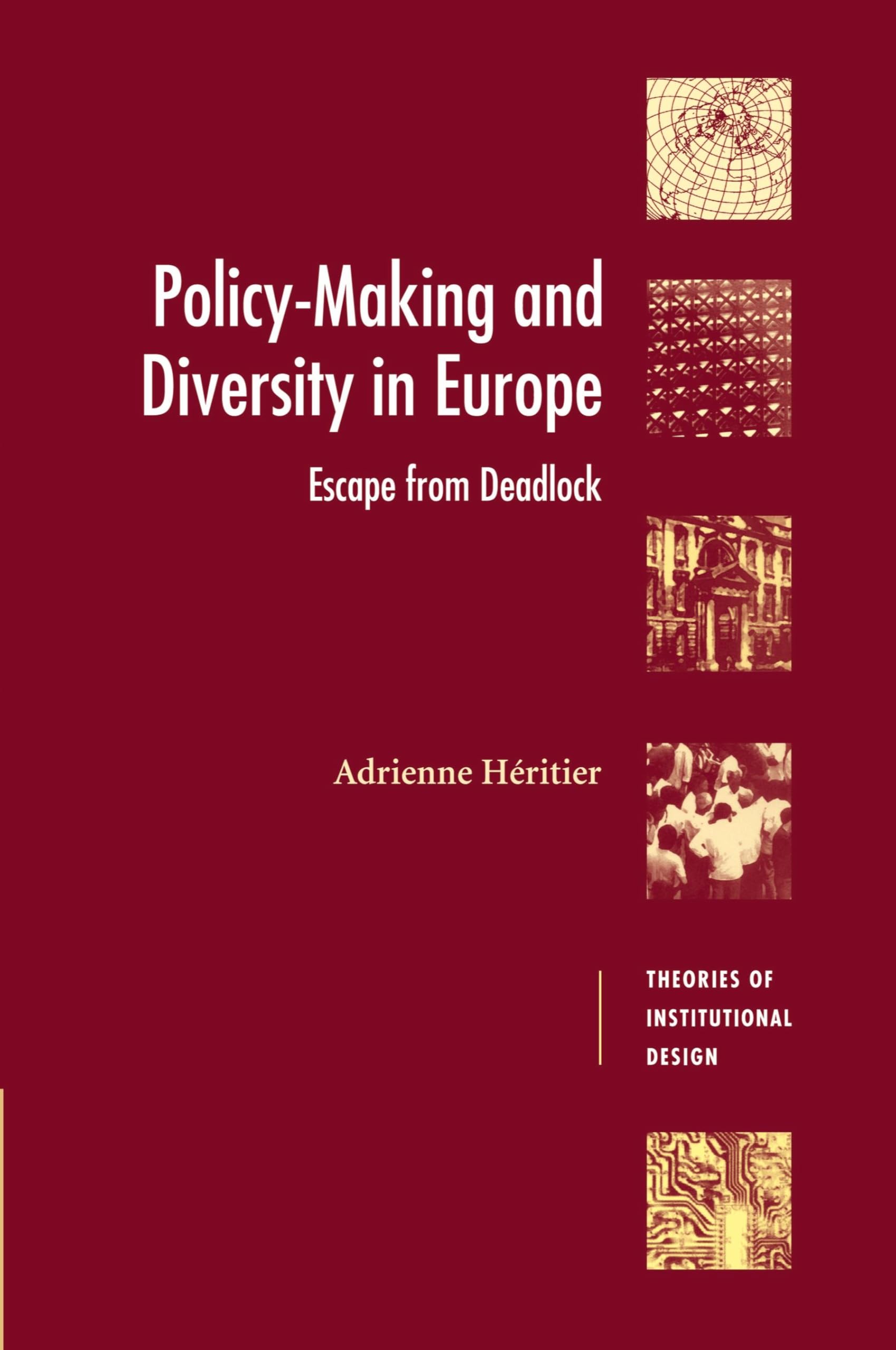 Policy-Making and Diversity in Europe: Escape from Deadlock book