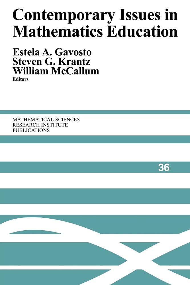 Contemporary Issues Mathematics Edu: Proceedings of a Conference at Msri, December 5-6, 1996 (Mathematical Sciences Research Institute Publications, 36) Education & Training