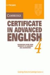 Cambridge Certificate In Advanced English 4: Examination Papers From The University Of Cambridge Local Examinations Syndicate (CAE Practice Tests) Foreign Languages ​​& Dictionaries