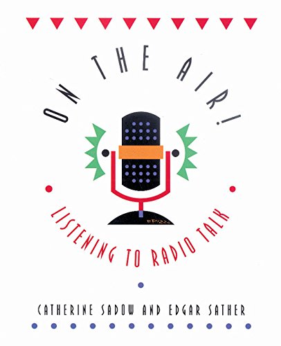 On the Air: Listening to Radio Talk book